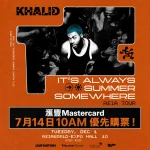 里先生帶來Khalid香港演唱會2026最新消息！格林美提名巨星Khalid將於2026年12月1日假亞洲國際博覽館Hall10舉行IT'S ALWAYS SUMMER SOMEWHERE亞洲巡迴演唱會香港站。滙豐Mastercard持卡人可享獨家優先購票福利，於7月14日10AM起搶先購票。即睇里先生為你整理嘅Khalid演唱會門票、票價及搶飛攻略！
